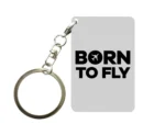 Born To Fly Special Designed Key Chains
